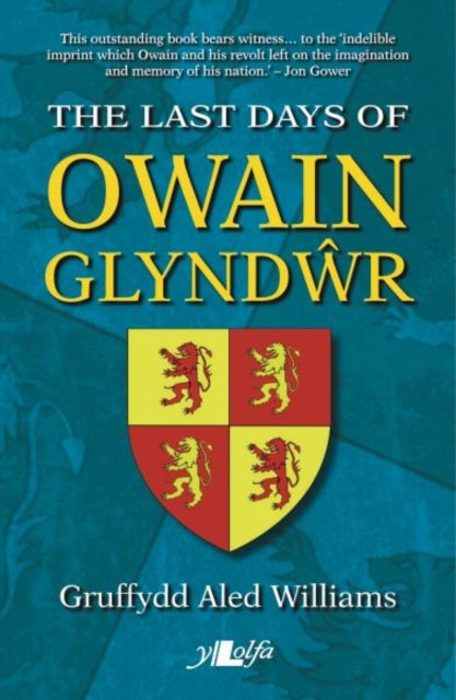 Last Days Of Owain Glyndr The
