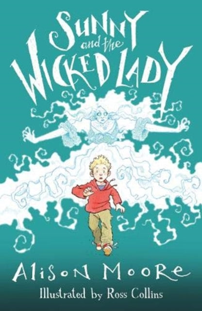 Sunny & The Wicked Lady