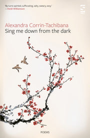 Sing Me Down From The Dark