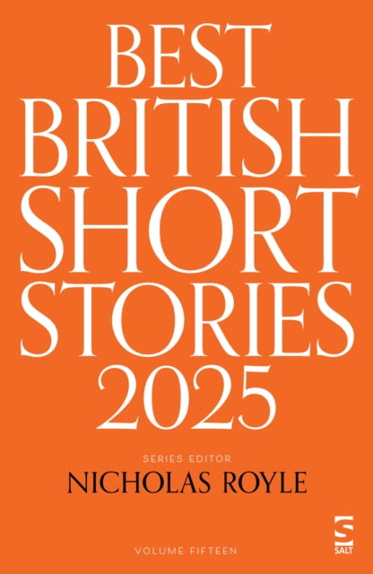 Best British Short Stories 2025 Vol 15