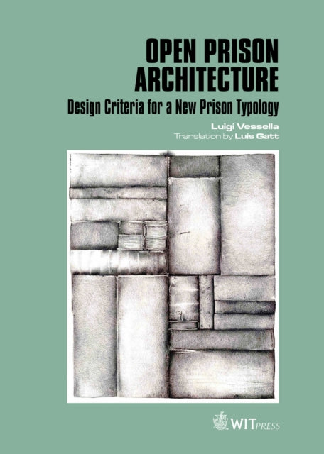Open Prison Architecture: Design Criteri