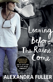 Leaving Before The Rain Come