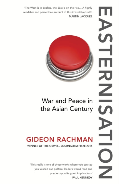 Easternisation By Rachman, Gideon