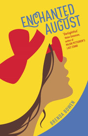 Enchanted August By Bowen, Brenda
