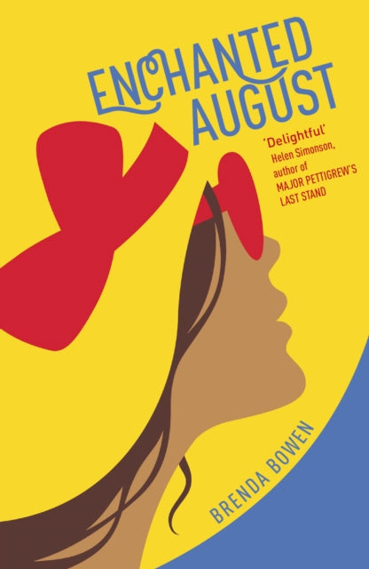 Enchanted August By Bowen, Brenda