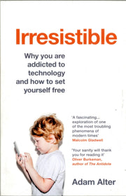 Irresistible Why You Are Addicted