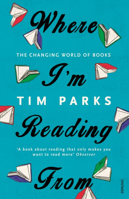 Where Im Reading From By Parks, Tim