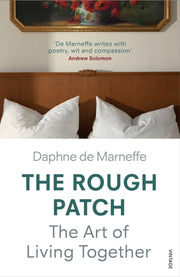 Rough Patch The Art Of Living Together