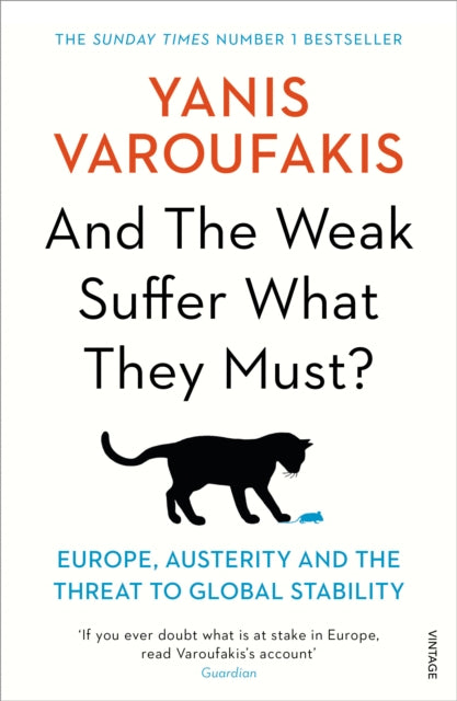 And The Weak Suffer What They Must