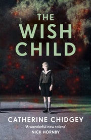 Wish Child By Chidgey, Catherine