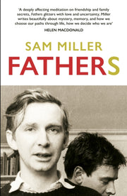 Fathers By Miller, Sam