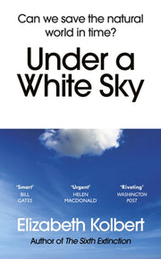 Under A White Sky