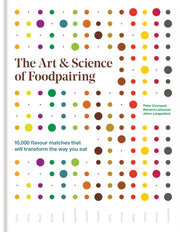 Art Science Of Foodpairing By Foodpairing N.v.
