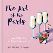 Art Of The Party By Plunkett-hogge, Kay