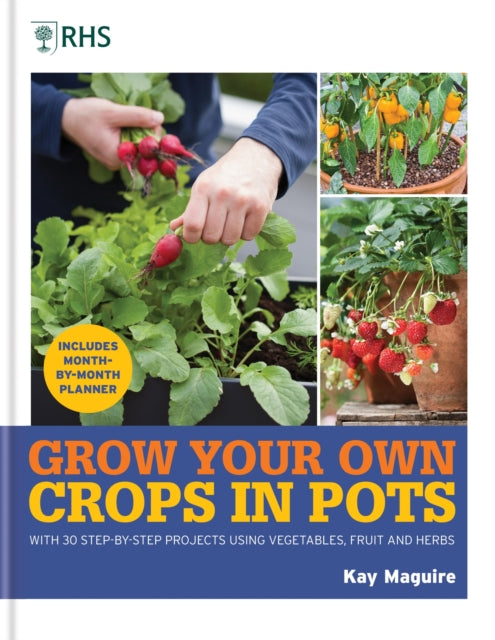 Rhs Grow Your Own Crops In Pots