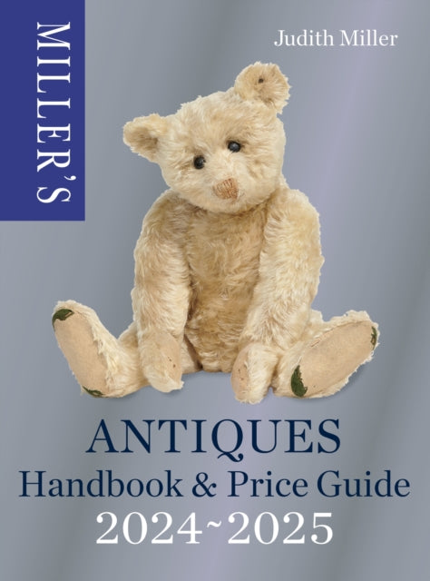 Millers Antiques Handbk/price Gd 2024-25 By Miller, Judith