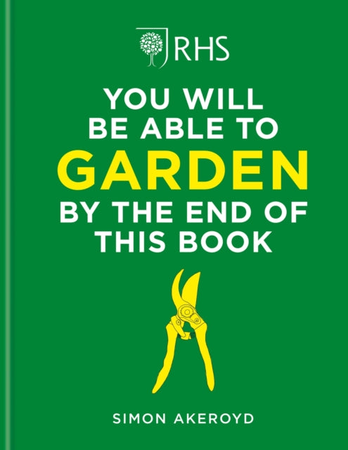 Rhs You Will Be Able To Garden/end Of Bk By Akeroyd, Simon