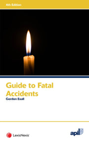 Apil Guide To Fatal Accidents Fourth Edi