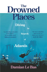 Drowned Places By Bas, Damian Le