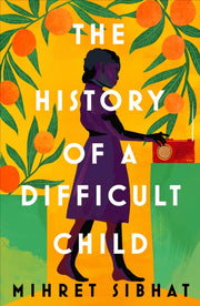 History Of A Difficult Child By Sibhat, Mihret