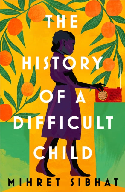 History Of A Difficult Child By Sibhat, Mihret