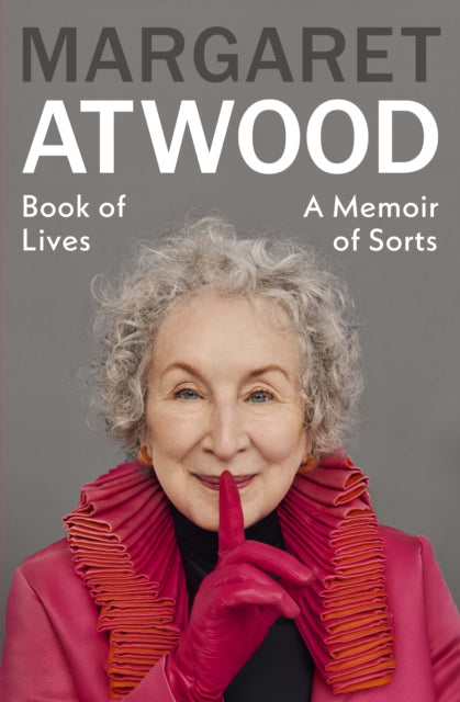 Book Of Lives By Atwood, Margaret