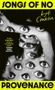 Songs Of No Provenance By Conklin, Lydi