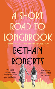 Short Road To Longbrook By Roberts, Bethan