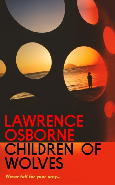 Children Of Wolves By Osborne, Lawrence