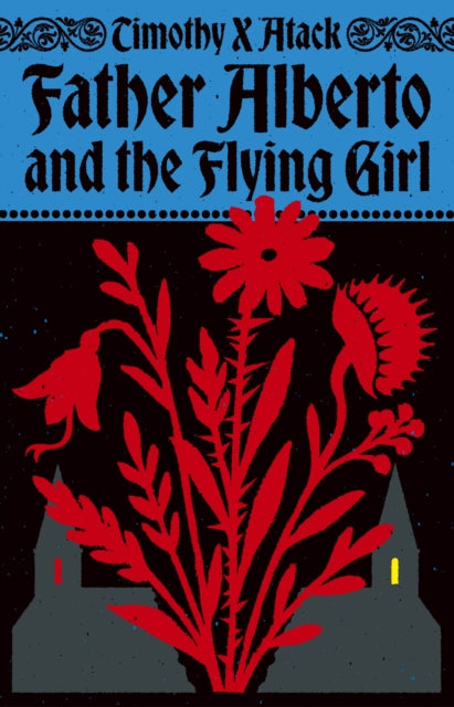 Father Alberto & The Flying Girl