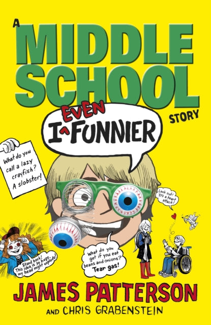 I Even Funnier A Middle School Story