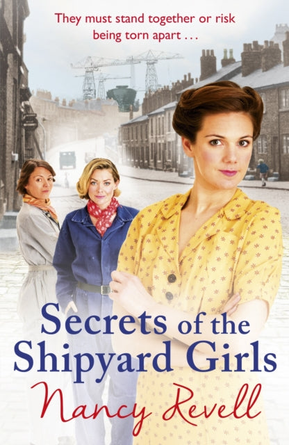 Secrets Of The Shipyard Girls By Revell, Nancy