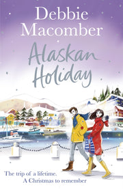 Alaskan Holiday By Macomber, Debbie