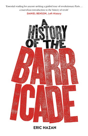 History Of The Barricade By Hazan, Eric