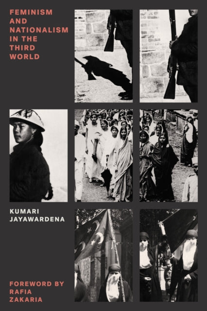 Feminism & Nationalism In The Third Worl By Jayawardena, Kumari
