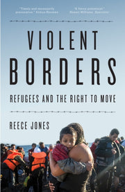 Violent Borders By Jones, Reece