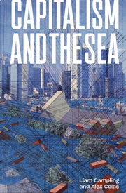 Capitalism & The Sea