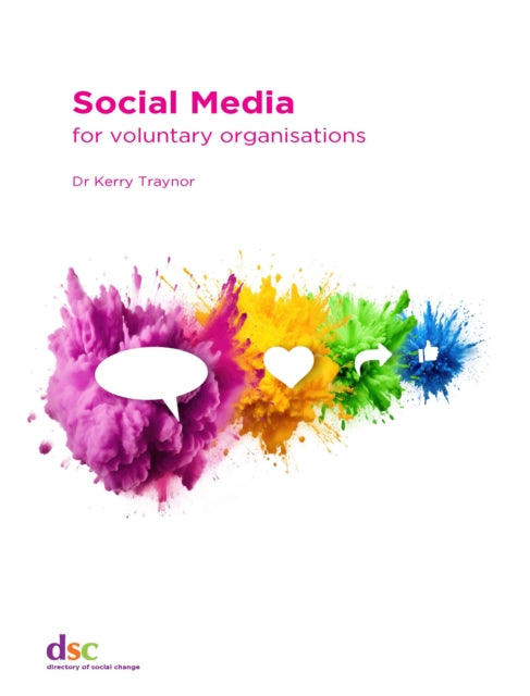 Social Media For Voluntary Organisations By Traynor, Kerry