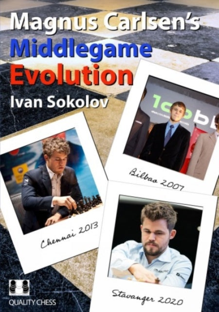 Magnus Carlsens Middlegame Evolution
