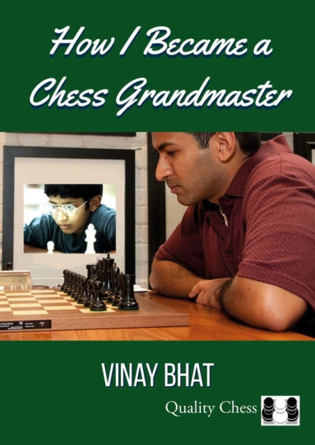 How I Became A Chess Grandmaster