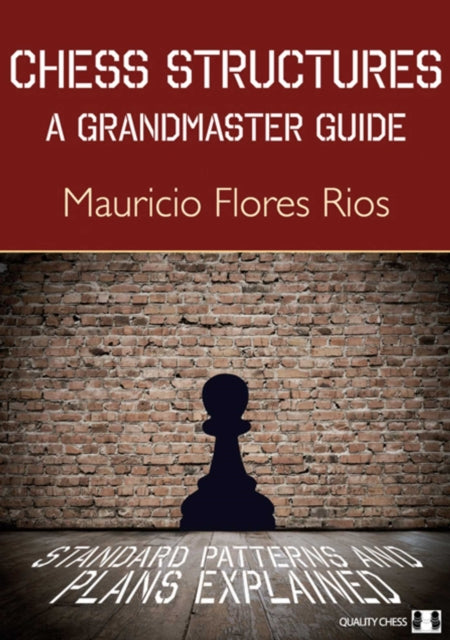 Chess Structures By Flores Rios, Maurici