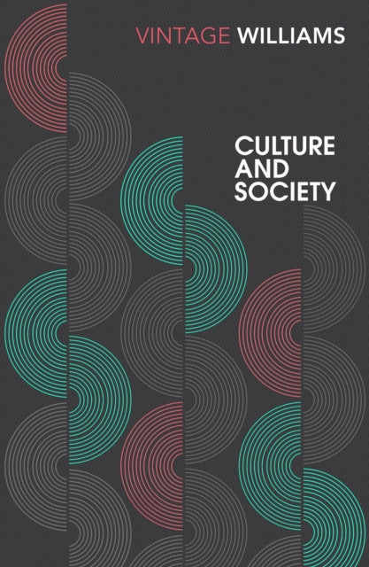 Culture & Society Coleridge To Orwell