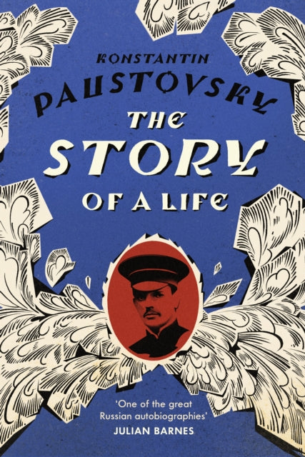 Story Of A Life By Paustovsk  Konstanti