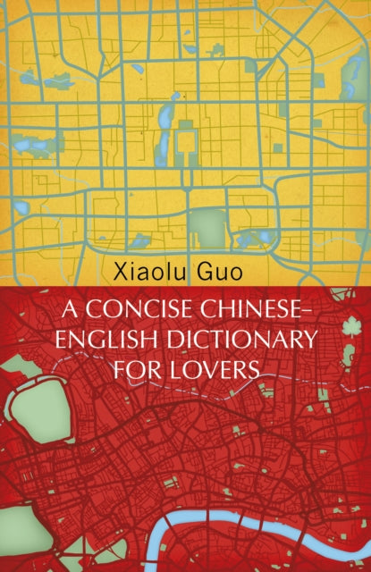 Concise Chinese English Dict/for Lovers
