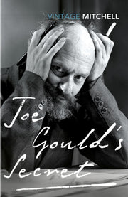 Joe Goulds Secret By Mitchell, Joseph