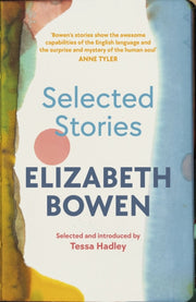 Selected Stories Of Elizabeth Bowen By Bowen  Elizabeth