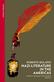 Nazi Literature In The Americas By Bolano, Roberto