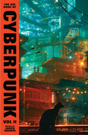 Big Book Of Cyberpunk Vol 2 By Shurin, Jared (ed)