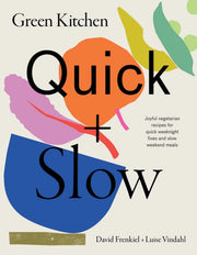 Green Kitchen Quick Slow
