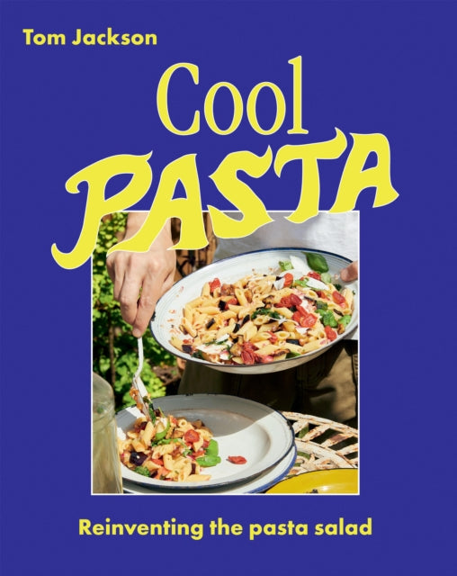 Cool Pasta Reinventing The Pasta Salad